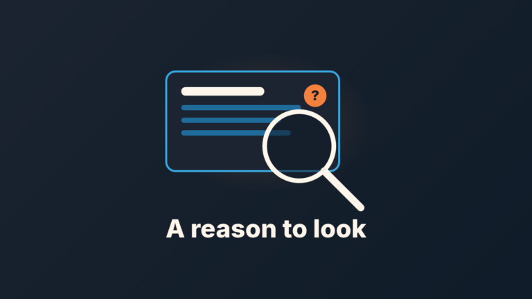 Deal card with a question-mark badge under a magnifying glass, with the words "A reason to look"