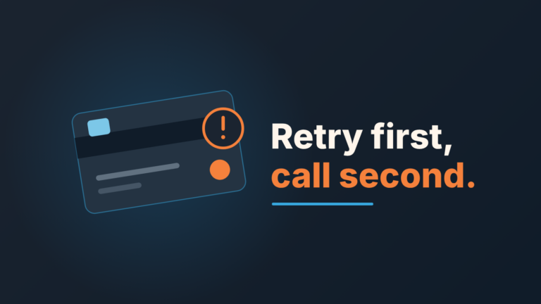 Payment card with an orange alert badge beside the words "Retry first, call second."
