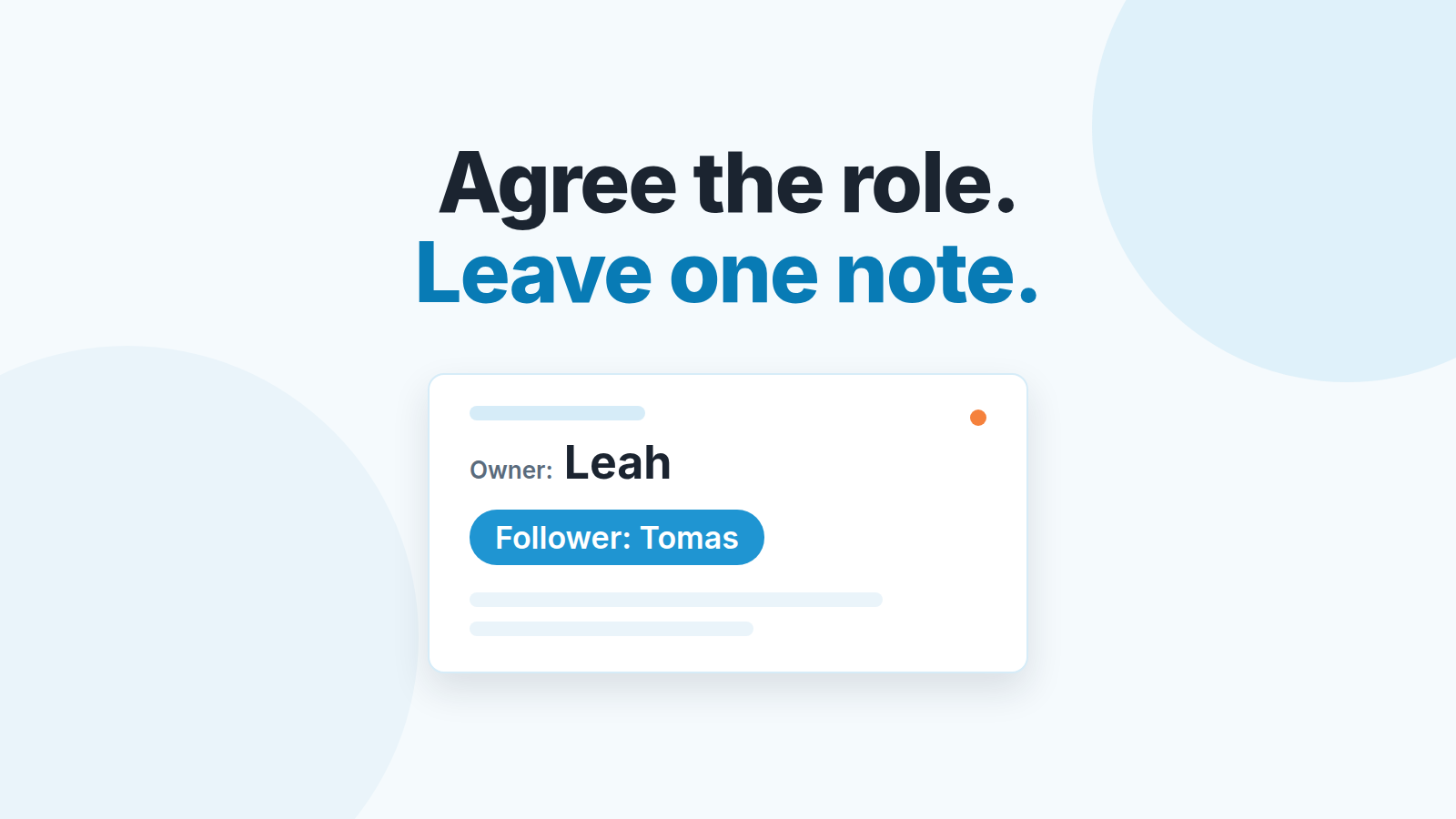 Deal card with owner Leah and follower Tomas under the words "Agree the role. Leave one note."