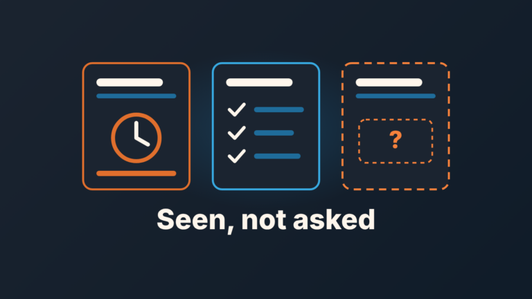 Three deal cards: one with a clock, one with a checked list, one with an empty dashed slot, under the words "Seen, not asked"