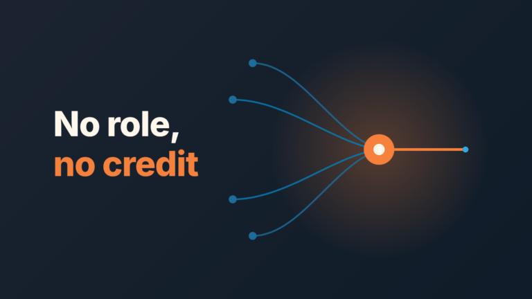 Four blue threads converging on an orange node beside the words "No role, no credit"