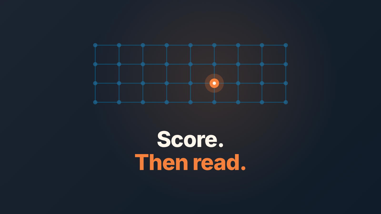 Dark cover with a grid of blue nodes, one glowing orange, and the words "Score. Then read."