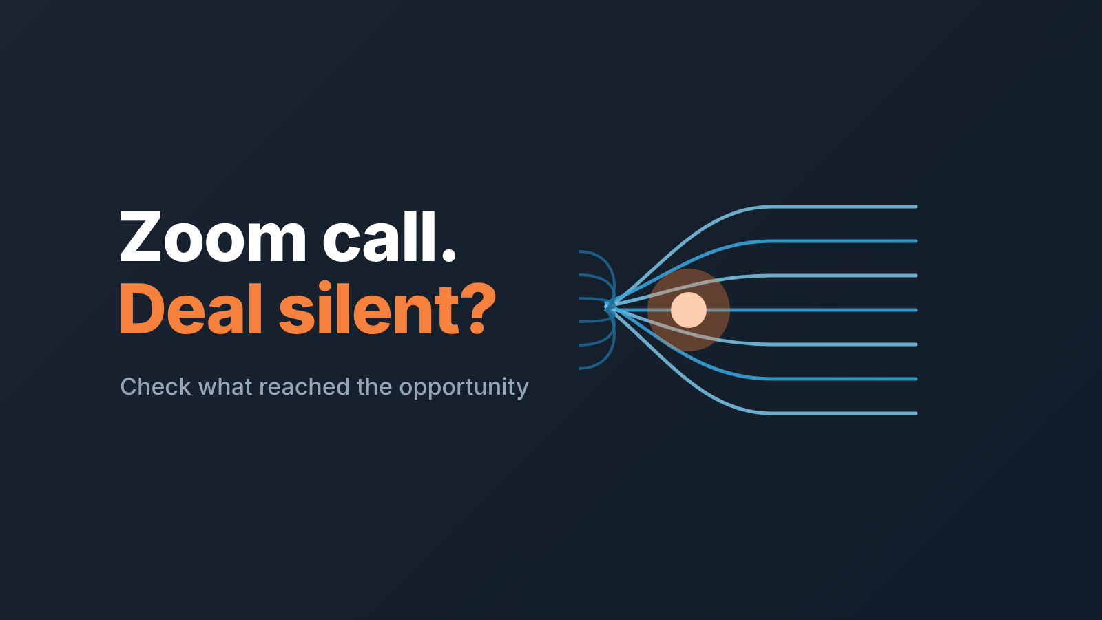 Dark cover: the words "Zoom call. Deal silent?" beside streams of blue lines converging on a warm core